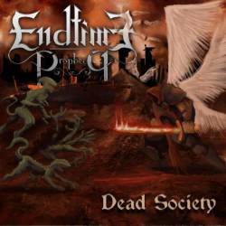 Endtime Prophecy : Dead Society Endtime Prophecy : Dead Society